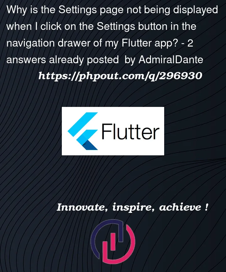 Question 296930 in Flutter