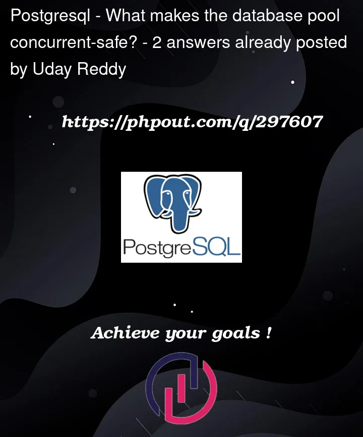 Question 297607 in PostgreSQL