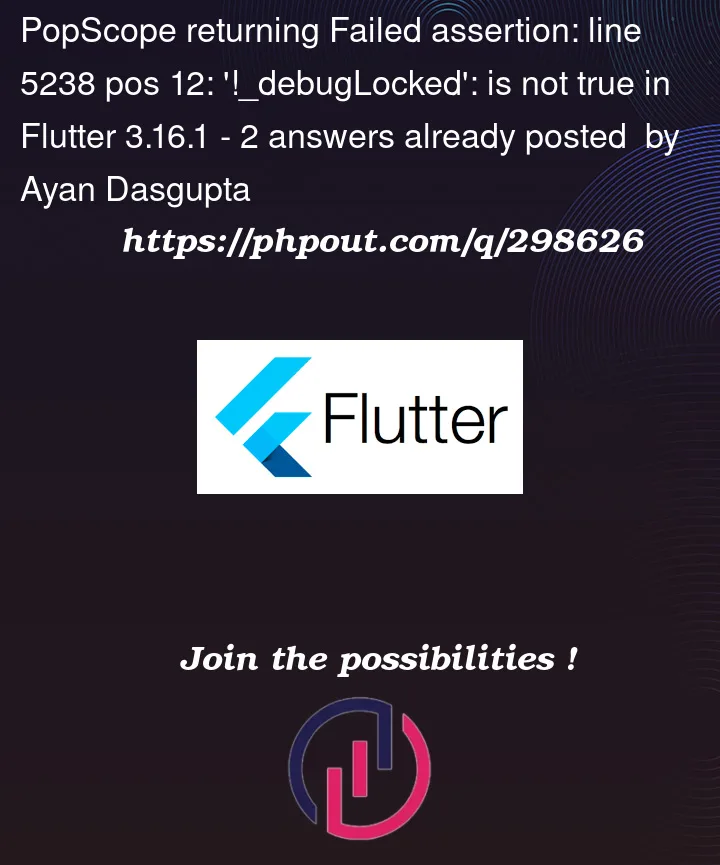 Question 298626 in Flutter