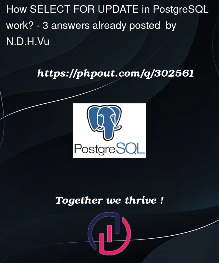 Question 302561 in PostgreSQL