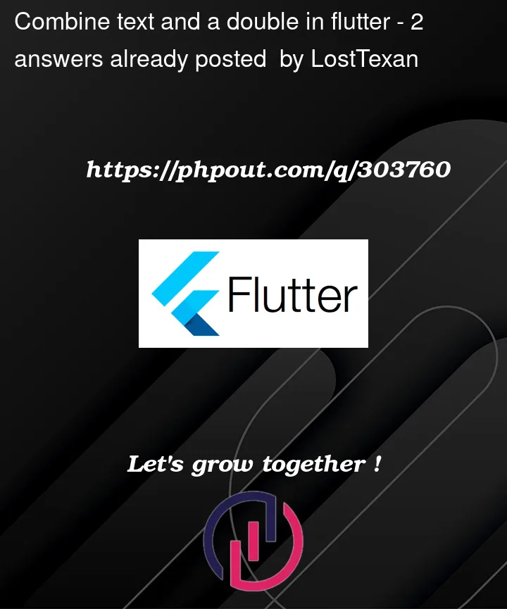 Question 303760 in Flutter