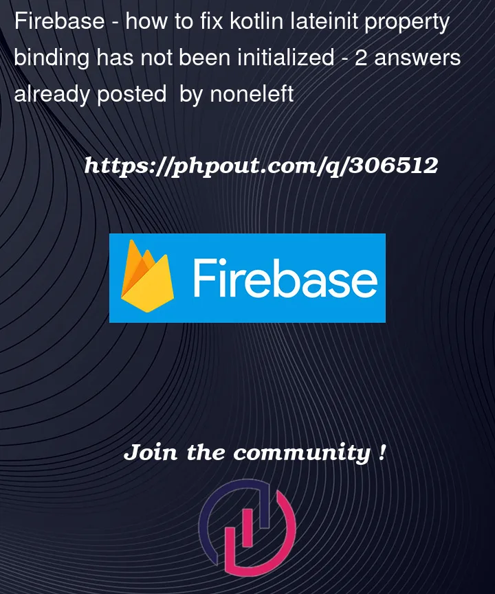 Question 306512 in Firebase