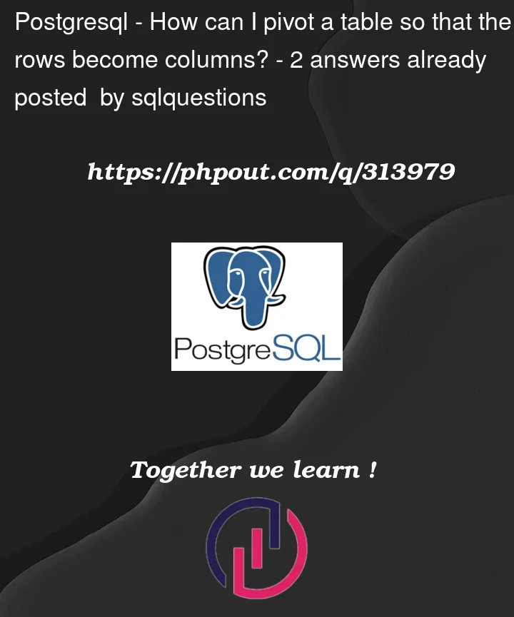 Question 313979 in PostgreSQL