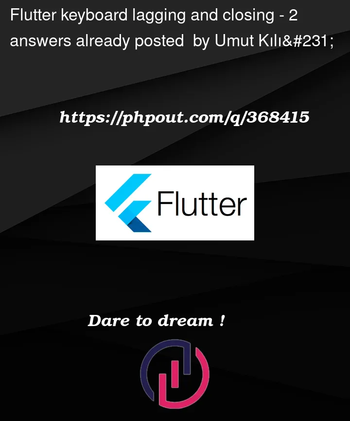 Question 368415 in Flutter