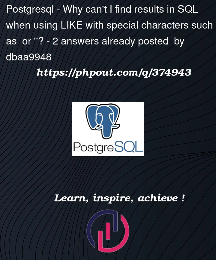 Question 374943 in PostgreSQL