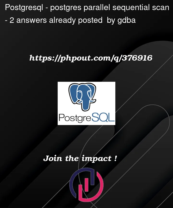 Question 376916 in PostgreSQL