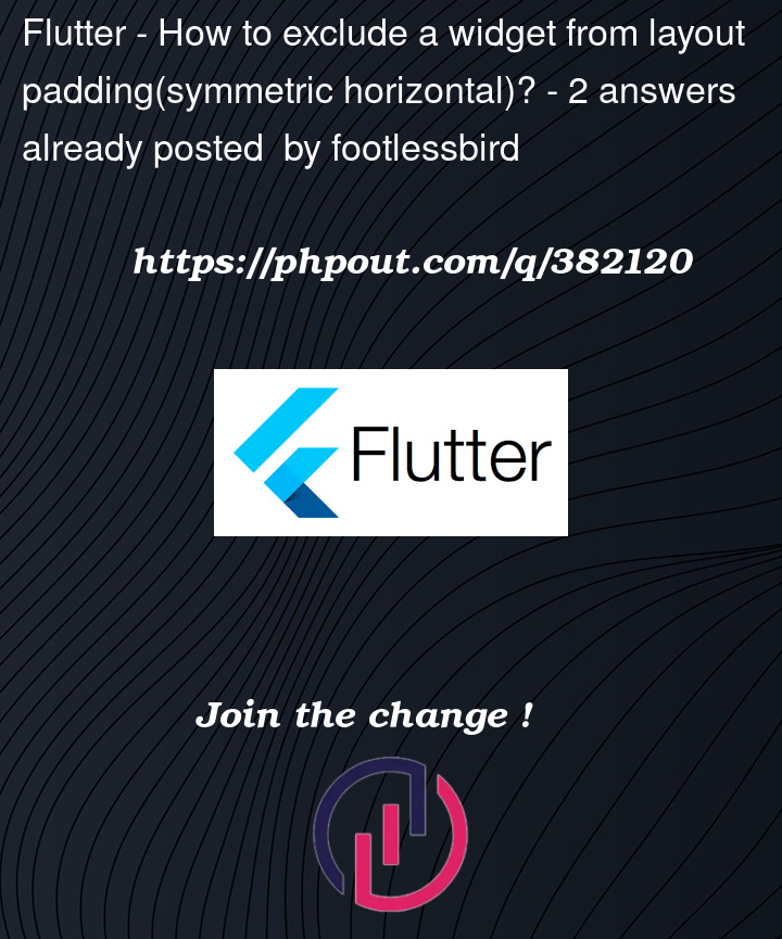 Question 382120 in Flutter