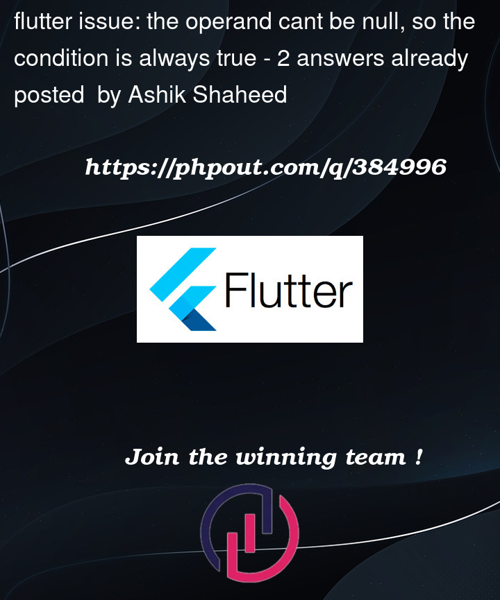 Question 384996 in Flutter