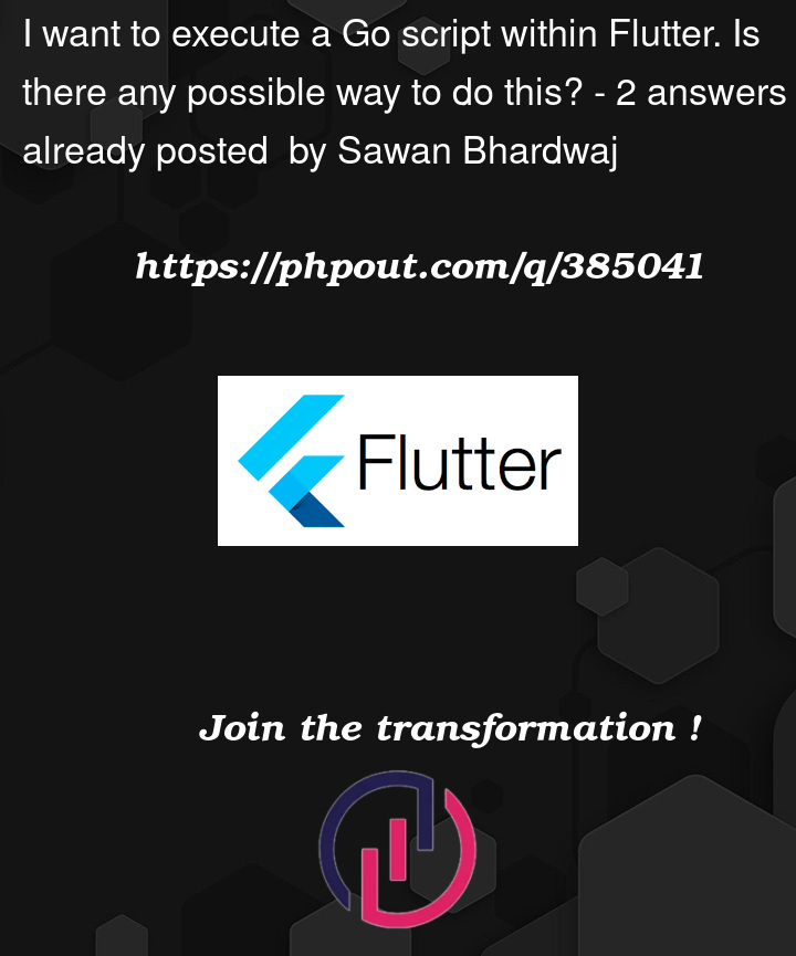 Question 385041 in Flutter