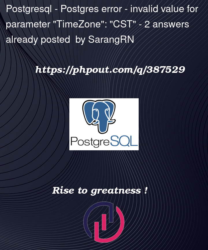 Question 387529 in PostgreSQL