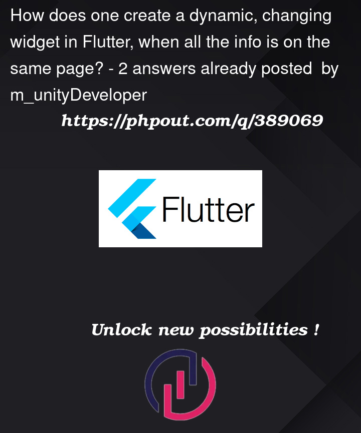 Question 389069 in Flutter