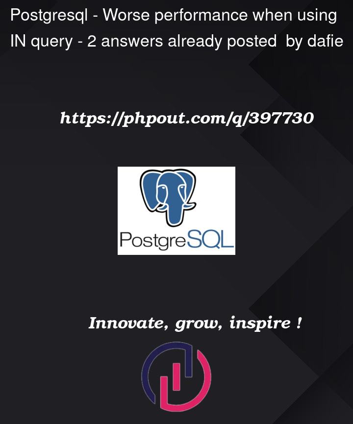 Question 397730 in PostgreSQL