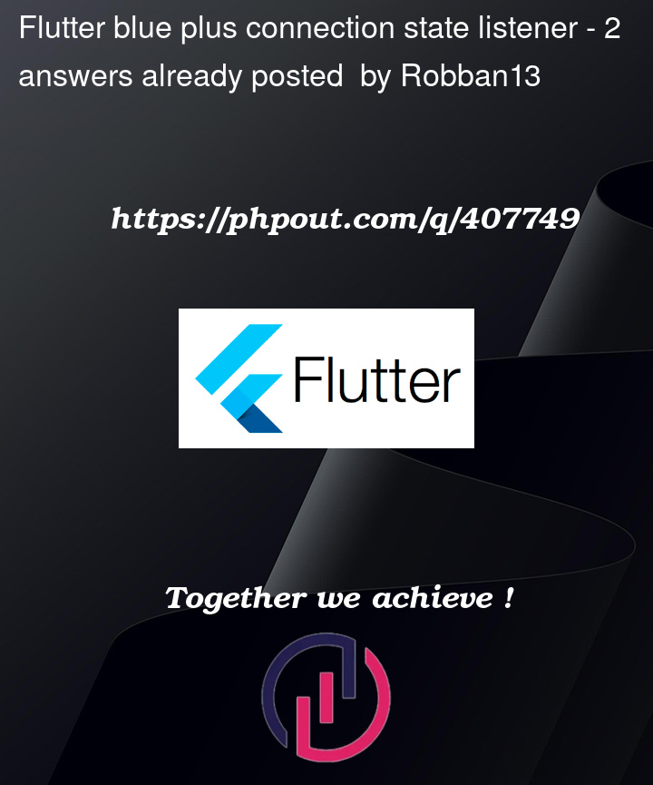 Question 407749 in Flutter