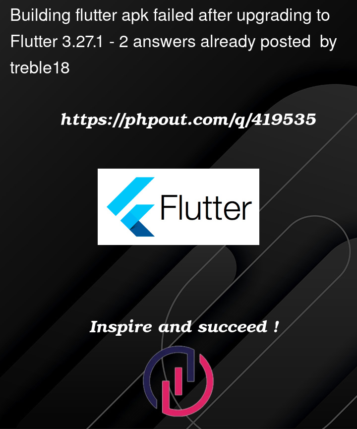 Question 419535 in Flutter