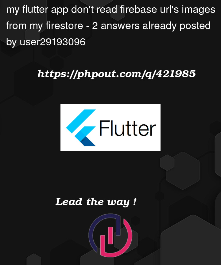 Question 421985 in Flutter